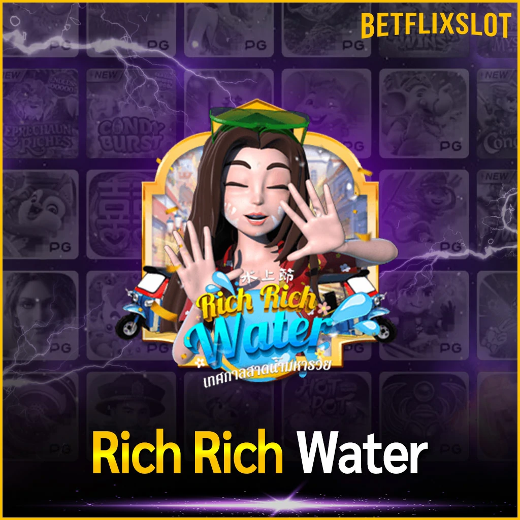 Rich Rich Water